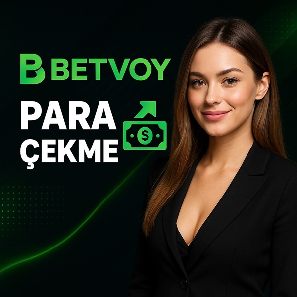 betvoy para çekme