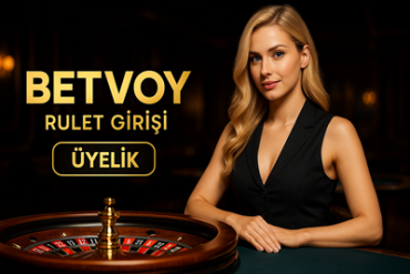 betvoy rulet girişi
