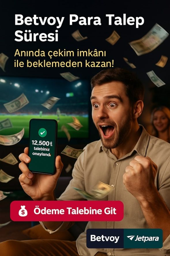 betvoy para süresi