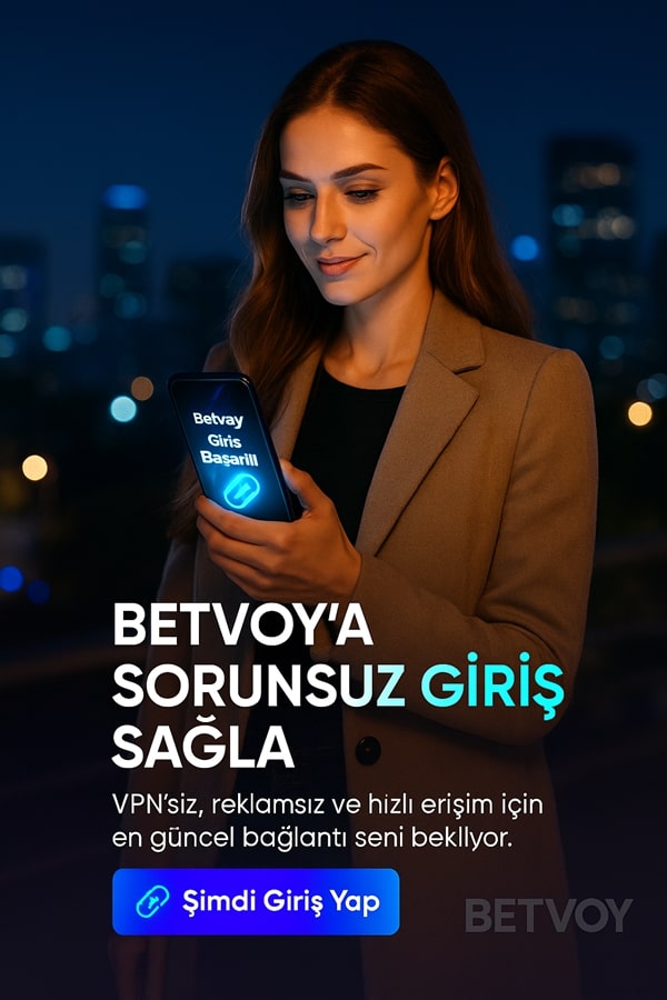 betvoy sorunsuz giriş