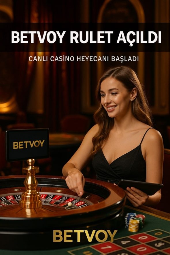 betvoy rulet girişi